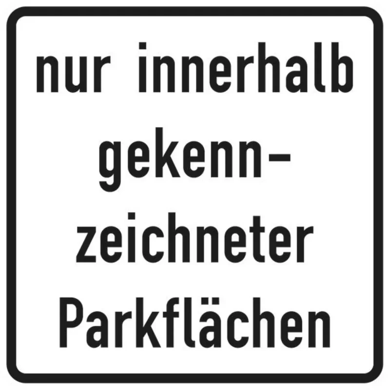 Verkehrszeichen VZ1053-52 nur innerhalb gekennzeichneter Parkflächen