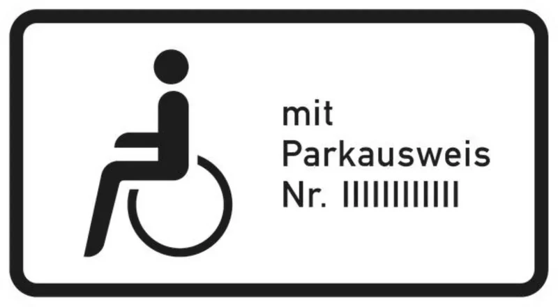 Verkehrszeichen VZ1044-11 Nur Schwerbehinderte mit Parkausweis Nr. …