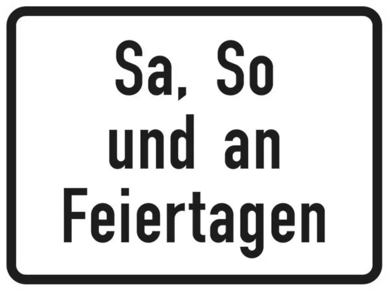 Verkehrszeichen VZ1042-52 Sa, So und an Feiertagen