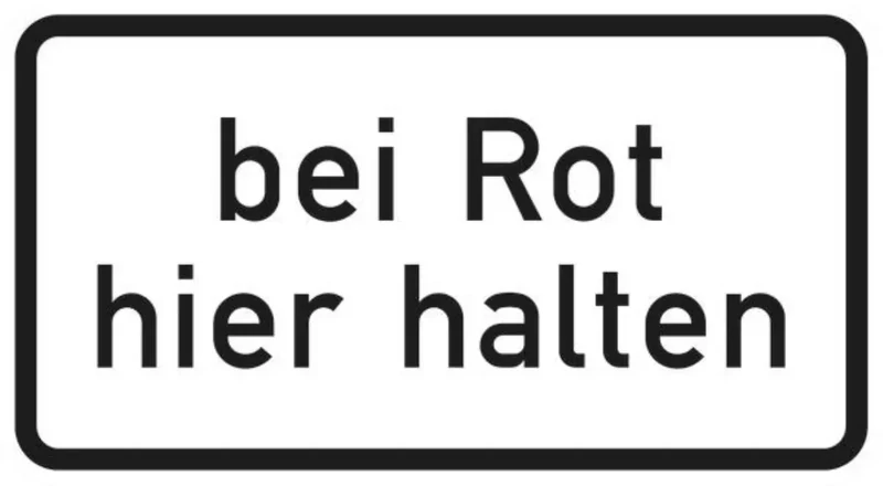 Verkehrszeichen VZ1012-35 Bei Rot hier halten