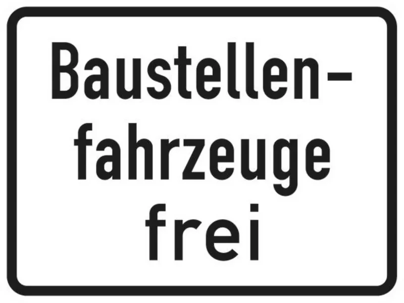 Verkehrszeichen VZ1028-30 Baustellenfahrzeuge frei