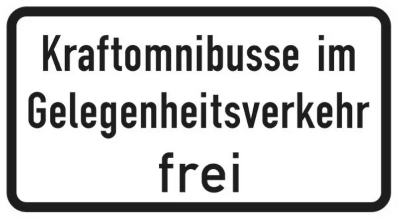 Verkehrszeichen VZ1026-31 Kraftomnibusse im Gelegenheitsverkehr frei