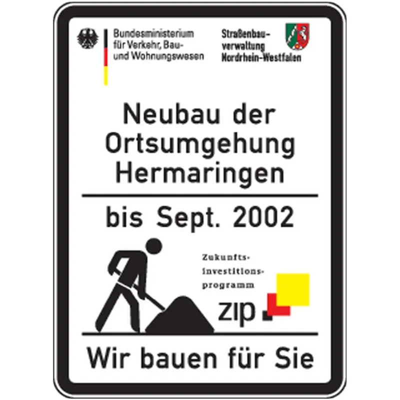 Verkehrszeichen VZ b-info-zip Baustelleninformationsschild für Zunkunfts investitionsprogramm 2700x2000