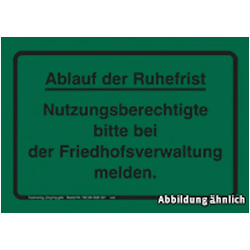 Ablauf der Ruhefrist, Aufkleber selbstklebend 146x105, grün/schwarz