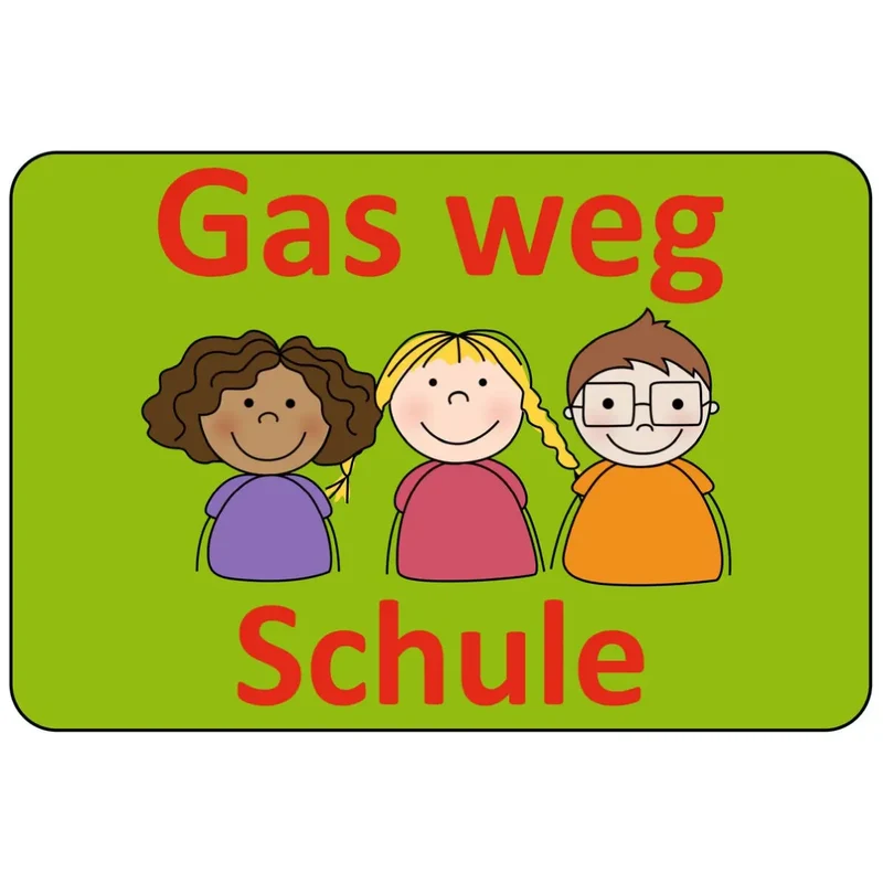 Kinderhinweisschild K4N Gas weg, Schule 650 x 1000 mm