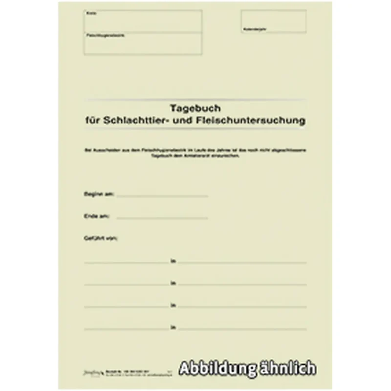 Tagebuch Schlachttier- und Fleischuntersuchung, Heft, A4, 36 Seiten, 80 Heft