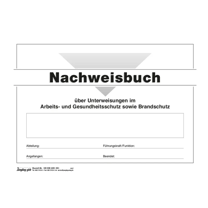 Nachweisbuch Arbeits-/ Gesundheits-/Brandschutz, DIN A5, 44 Seiten, 40 Heft